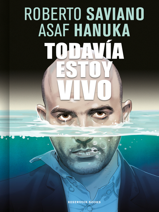 Detalles del título Todavía estoy vivo de Roberto Saviano - Lista de espera